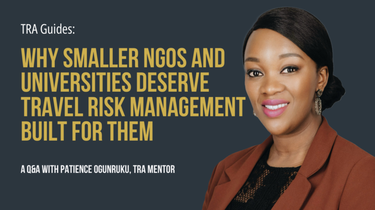 Why smaller NGOs and universities deserve travel risk management built for them